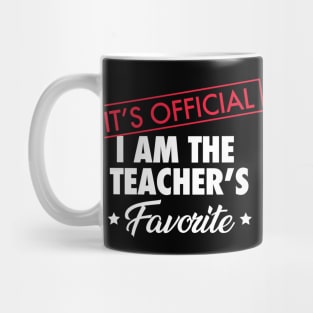 It's Official. I Am The Teacher's Favorite Mug